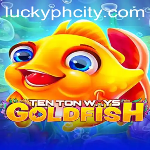 TenTonWaysGoldfish Game: Dive Into the Extraordinary World of Phcity